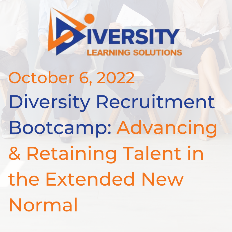 Diversity Recruiting Bootcamp: Advancing Retaining Talent in the