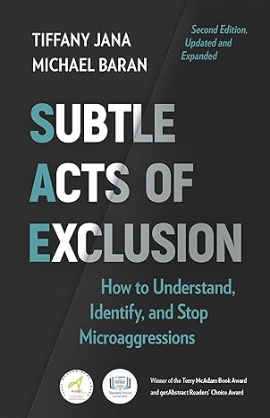 Subtle Acts of Exclusion Second Edition - Tiffany Jana & Michael Baran